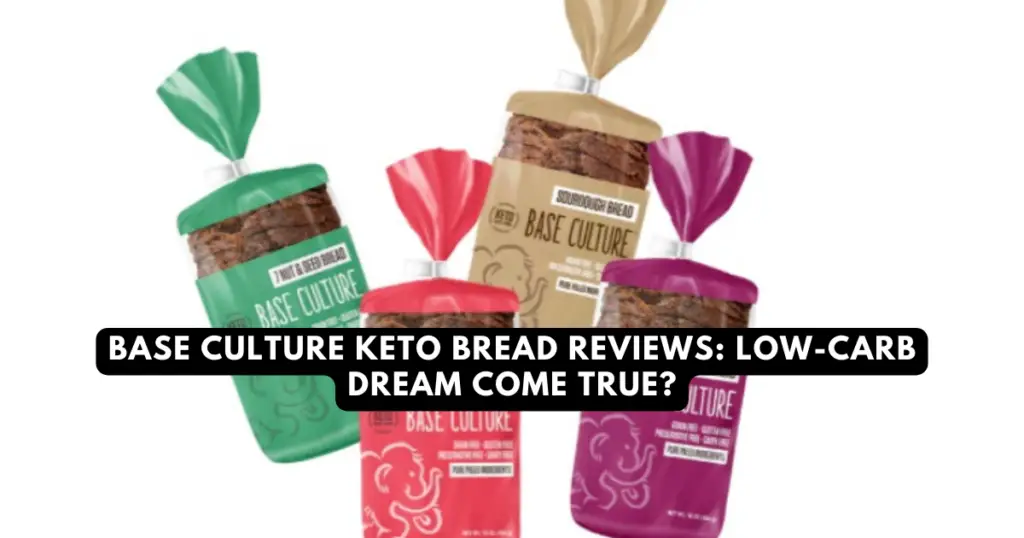 Base Culture Keto Bread Reviews