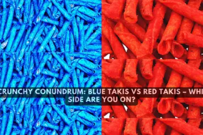 A Crunchy Conundrum: Blue Takis vs Red Takis – Which Side Are You On?