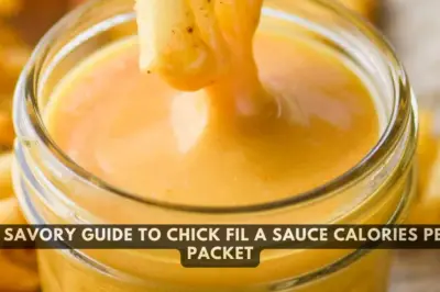 A Savory Guide to Chick Fil A Sauce Calories Per Packet